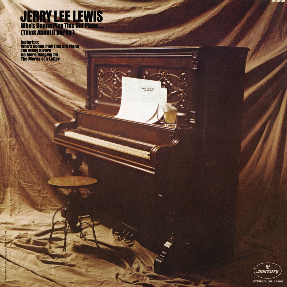 Jerry Lee Lewis - Who's Gonna Play This Old Piano